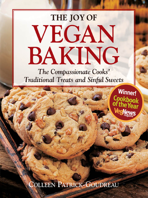 Title details for The Joy of Vegan Baking by Colleen Patrick-Goudreau - Wait list